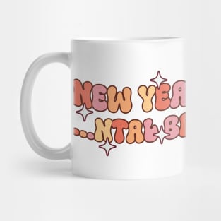 New Year New Me mental breakdown Mug